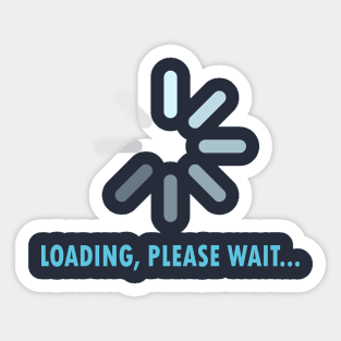 Loading, Please Wait... Sticker